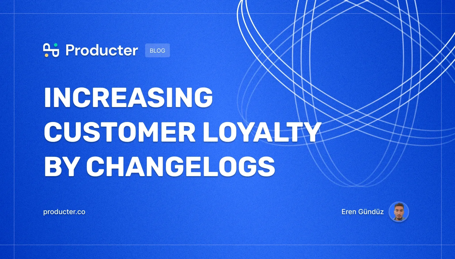 Increasing Customer Loyalty by Product Changelogs