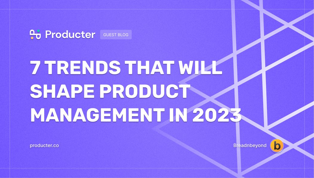 Industry Trends that Shape our Product